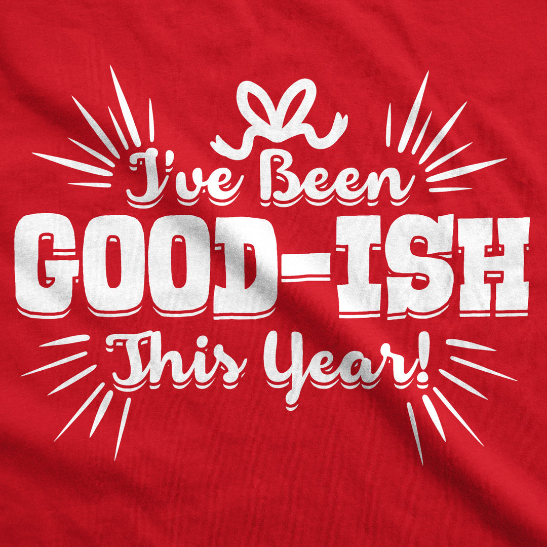 I've Been Goodish This Year Youth T Shirt