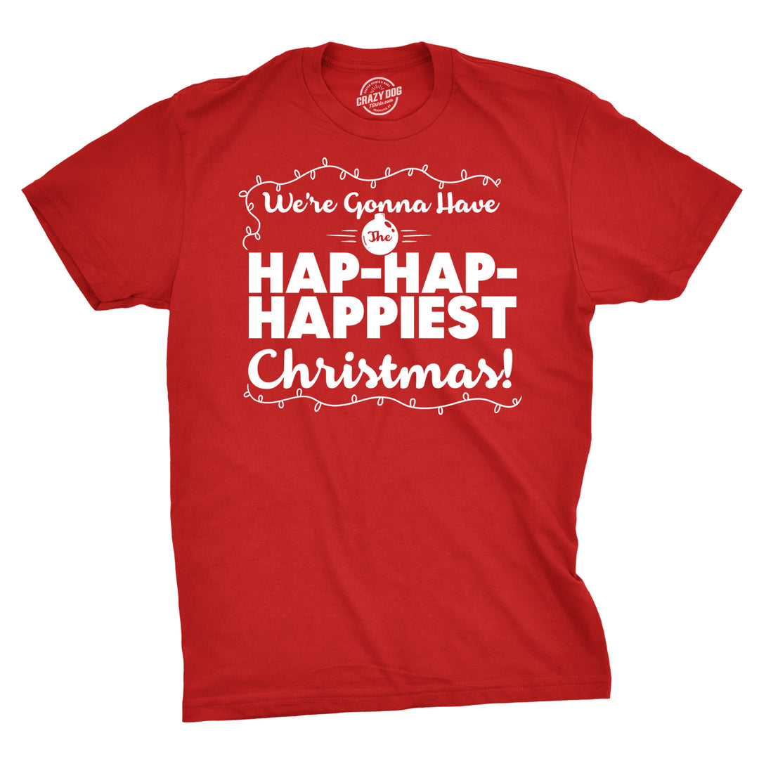 Funny Red Hap-Hap-Happiest Christmas Mens T Shirt Nerdy Christmas Tee