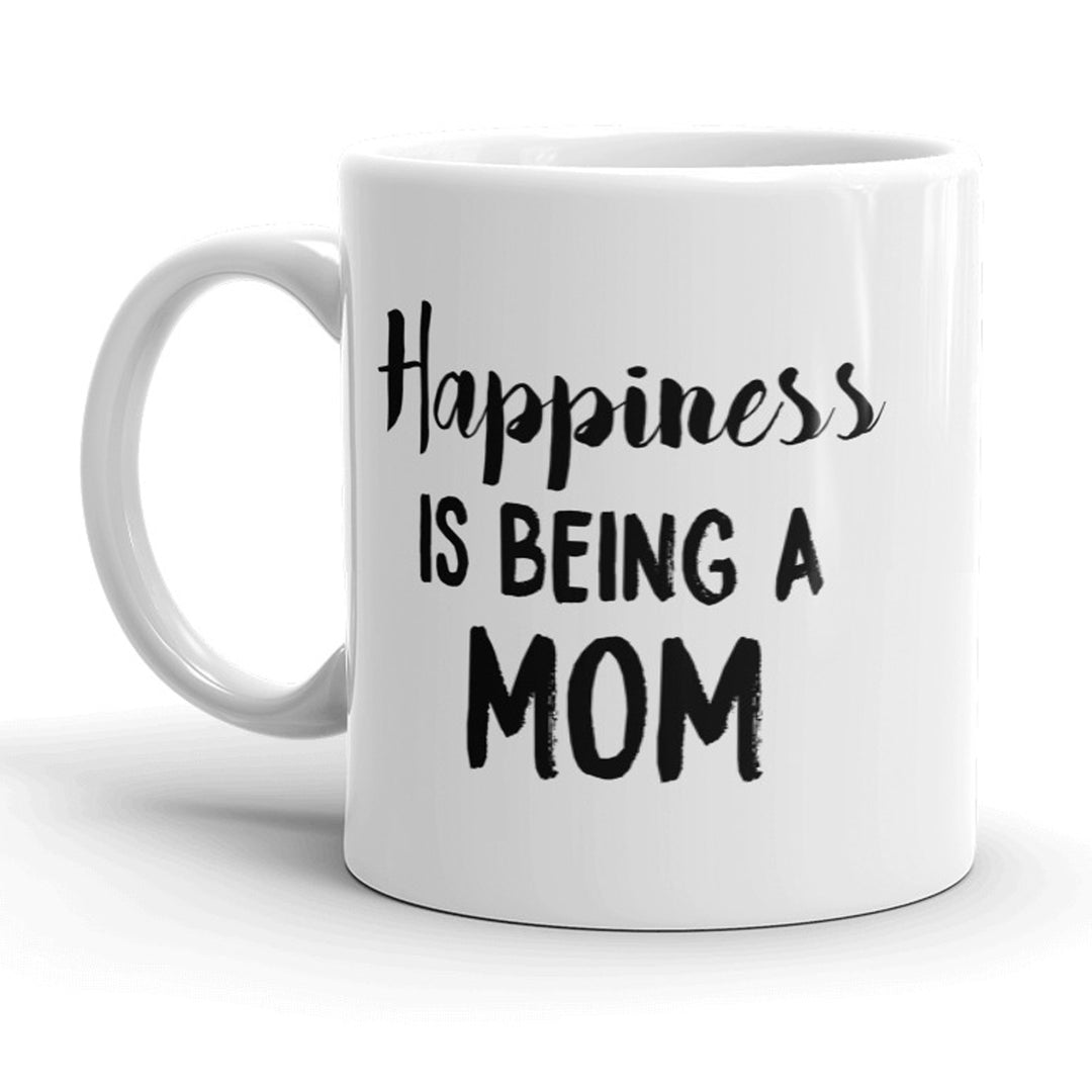 Funny White Happiness Is Being A Mom Coffee Mug Nerdy Mother's Day Tee