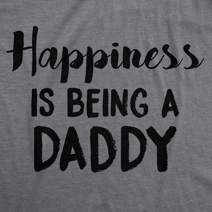 Happiness is Being a Daddy Men's T Shirt