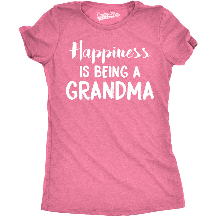 Funny Pink Happiness Is Being a Grandma Womens T Shirt Nerdy Mother's Day Grandmother Tee