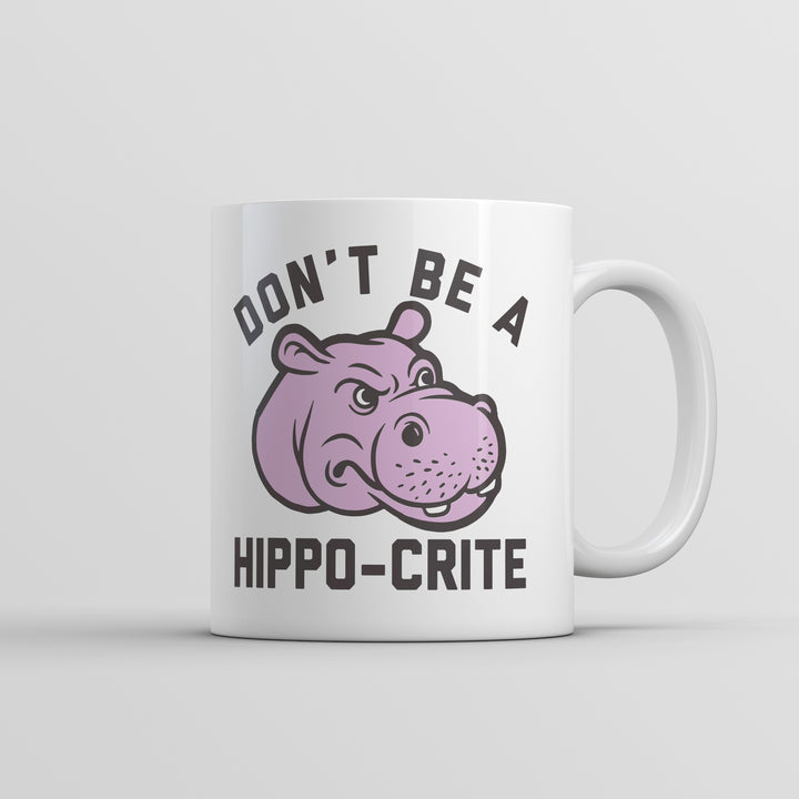 Funny White Dont Be A Hippo Crite Coffee Mug Nerdy animal sarcastic Tee