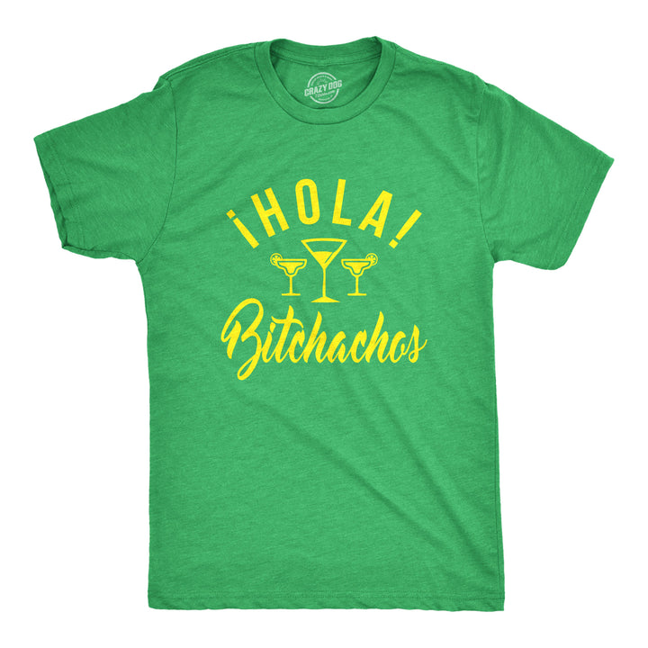 Funny Heather Green Hola Bitchachos Mens T Shirt Nerdy Cinco De Mayo Retro Tee