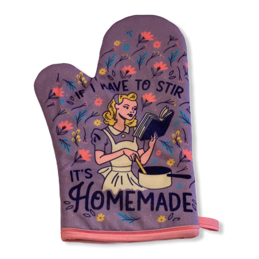 Funny Purple If I Have To Stir It's Homemade Oven Mitt Nerdy Food Tee