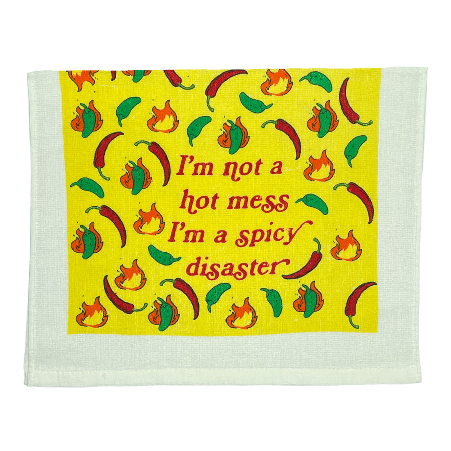 Funny Spicy Disaster Im Not A Hot Mess Im A Spicy Disaster Tea Towel Nerdy Sarcastic Tee