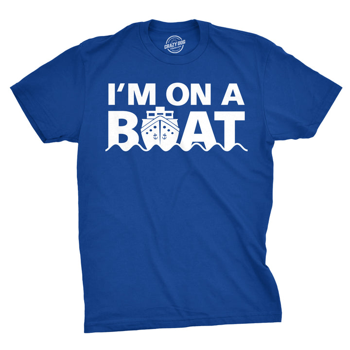 Funny Heather Royal I'm On A Boat Mens T Shirt Nerdy TV & Movies Fishing Tee