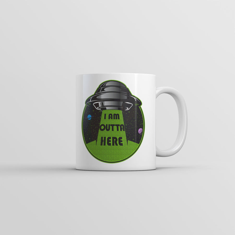 Funny White I Am Outta Here Coffee Mug Nerdy Space Sarcastic Tee