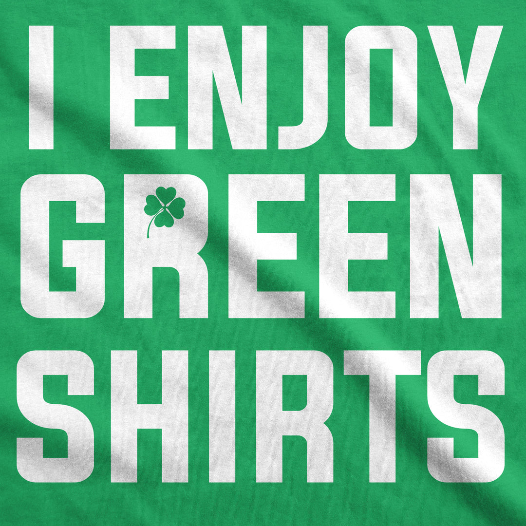 I Enjoy Green Shirts Men's T Shirt