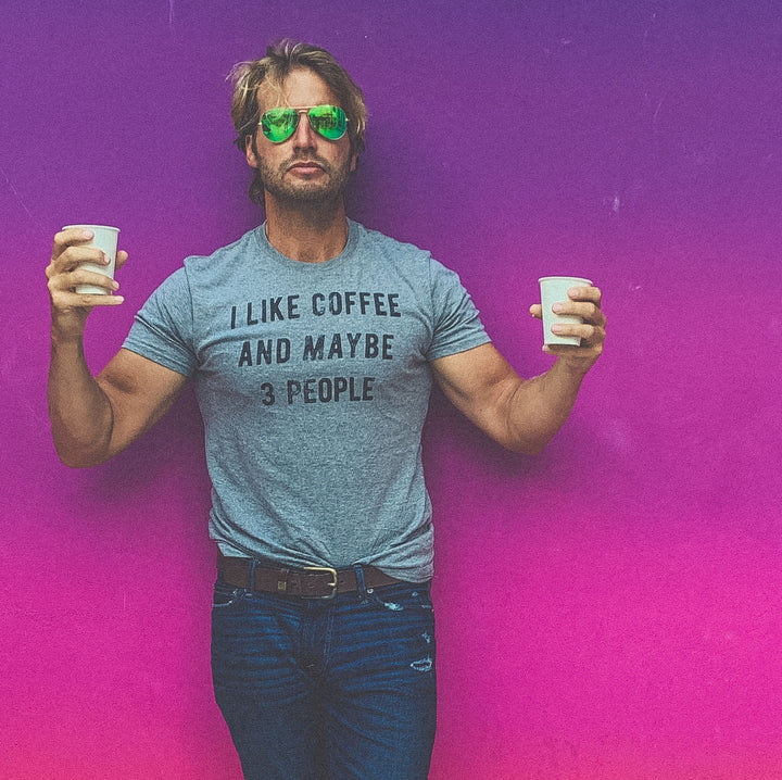 I Like Coffee And Maybe 3 People Men's T Shirt