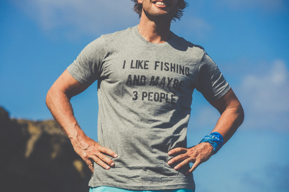 I Like Fishing And Maybe 3 People - Crazy Dog T-Shirts