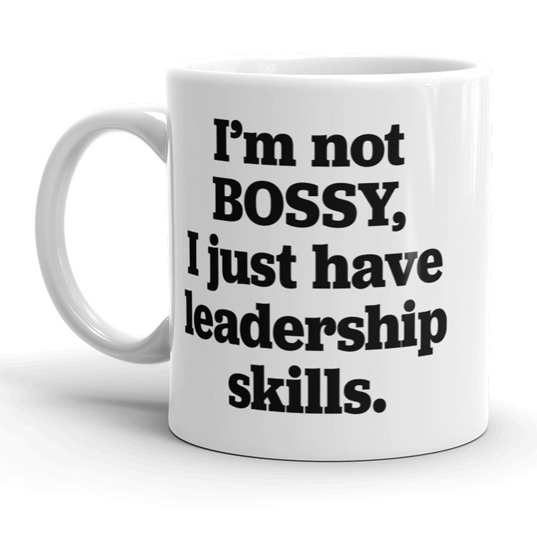 Funny White I'm Not Bossy Coffee Mug Nerdy Sarcastic Tee