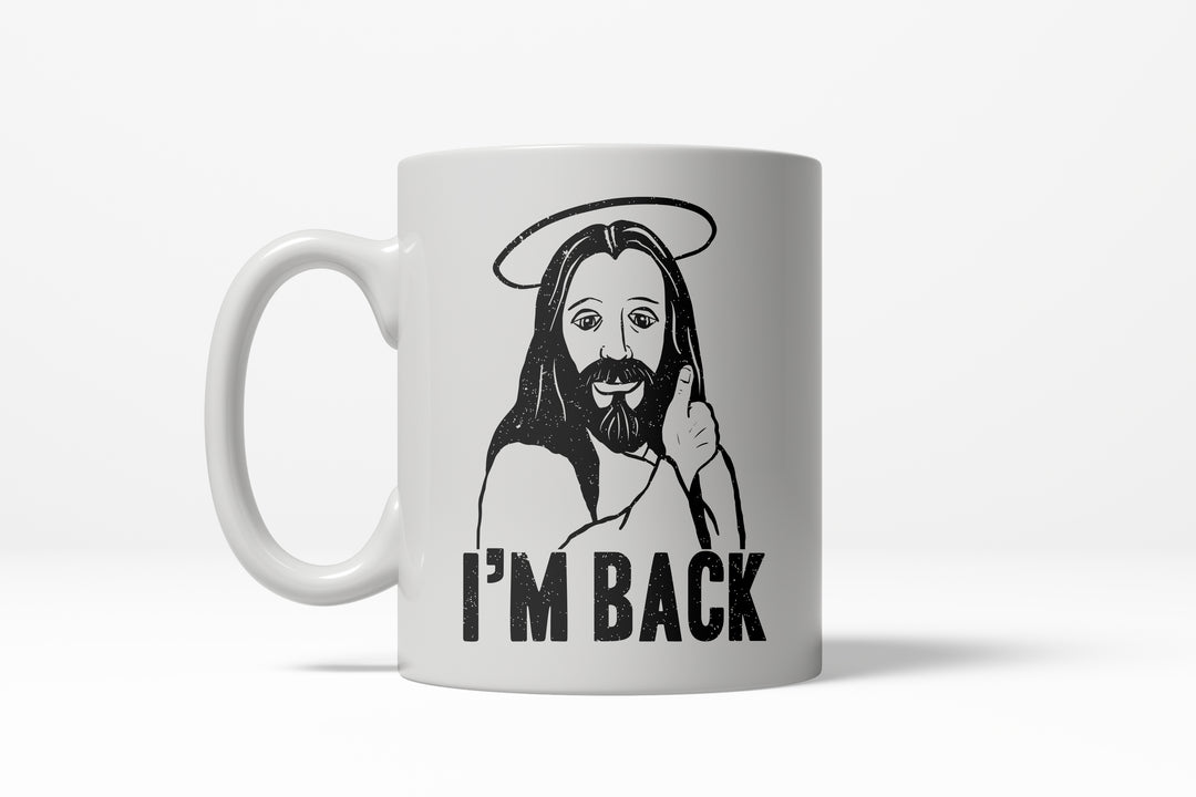 Funny White I'm Back Coffee Mug Nerdy easter Tee