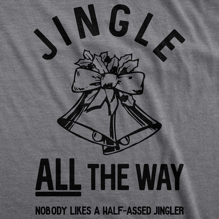 Jingle All The Way Women's T Shirt