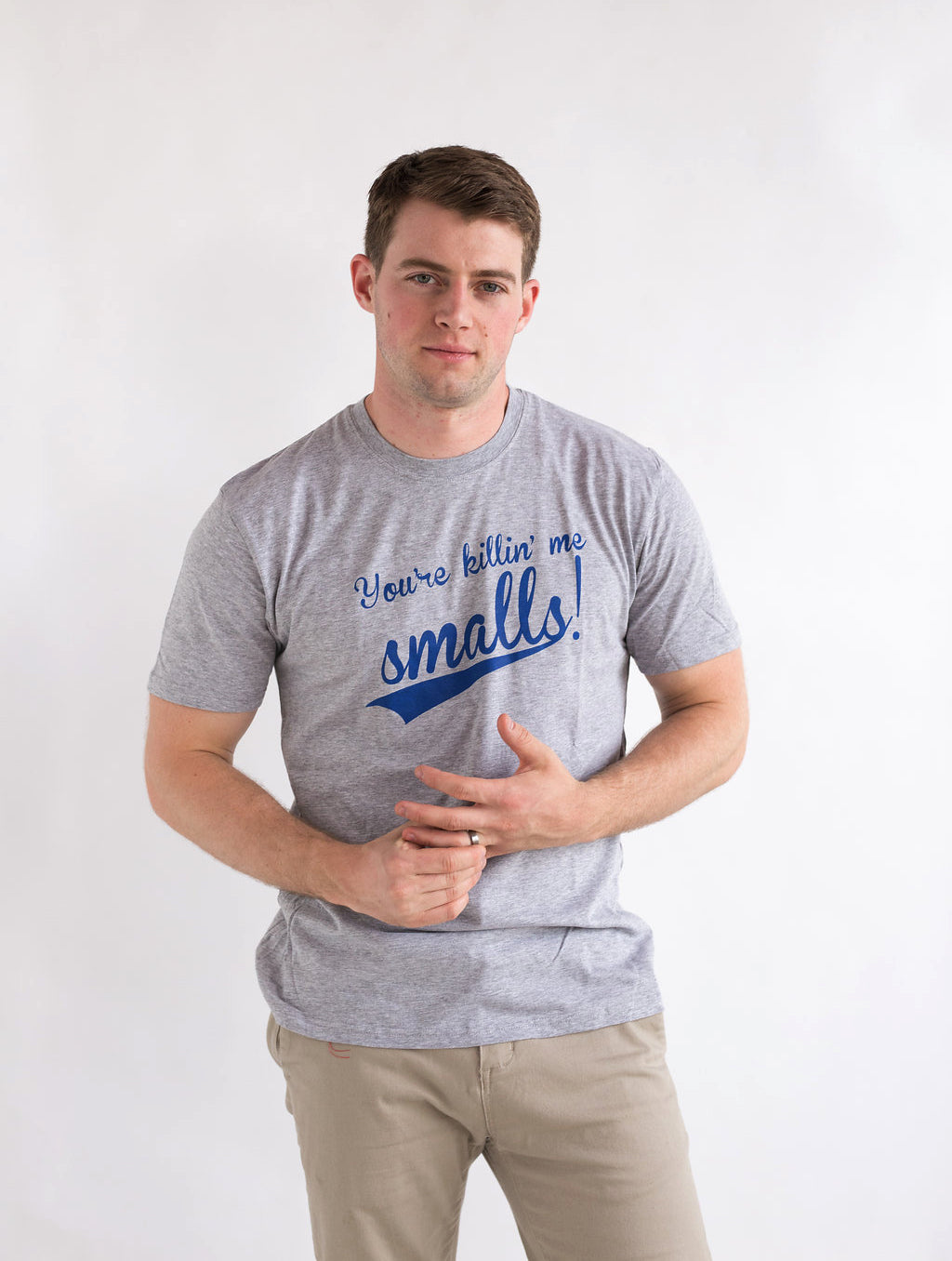 You're Killing Me Smalls Men's T Shirt