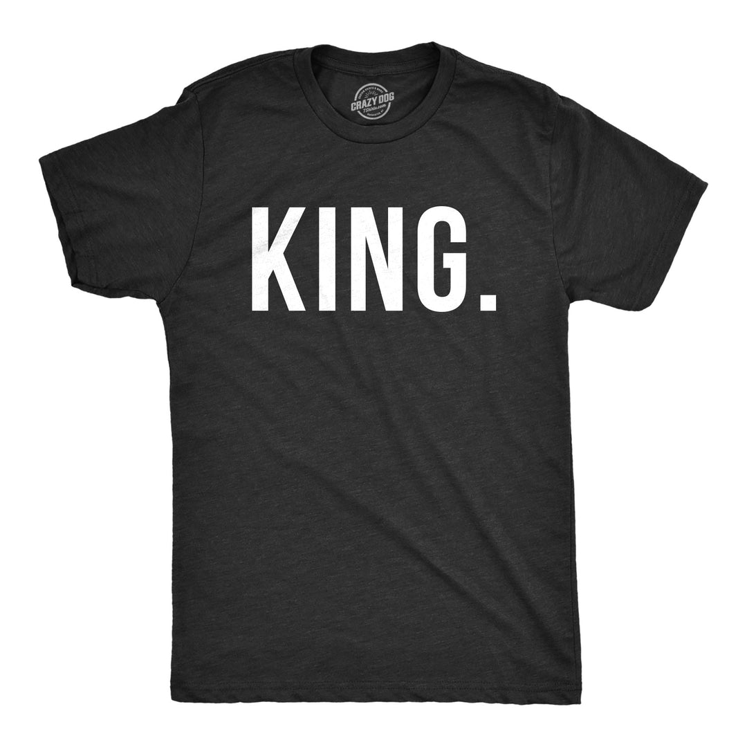 Funny Heather Black - King King. Mens T Shirt Nerdy Valentine's Day Tee