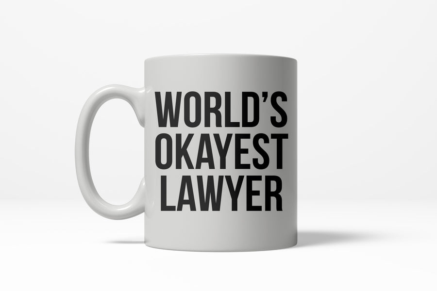 Funny White World's Okayest Lawyer Coffee Mug Nerdy okayest Tee