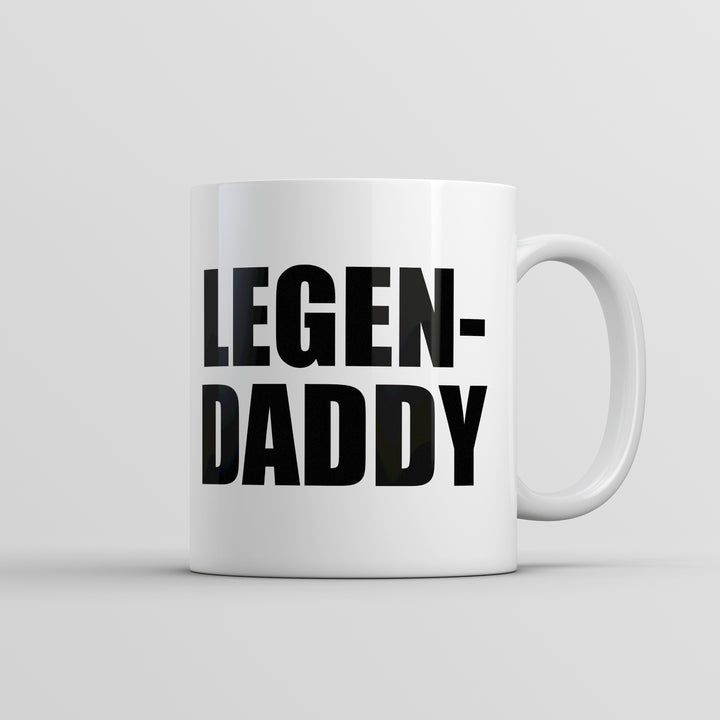 Funny White Legendaddy Coffee Mug Nerdy Father's Day sarcastic Tee