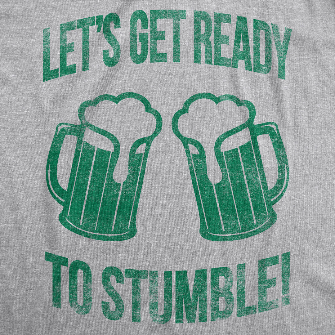 Lets Get Ready To Stumble Women's T Shirt