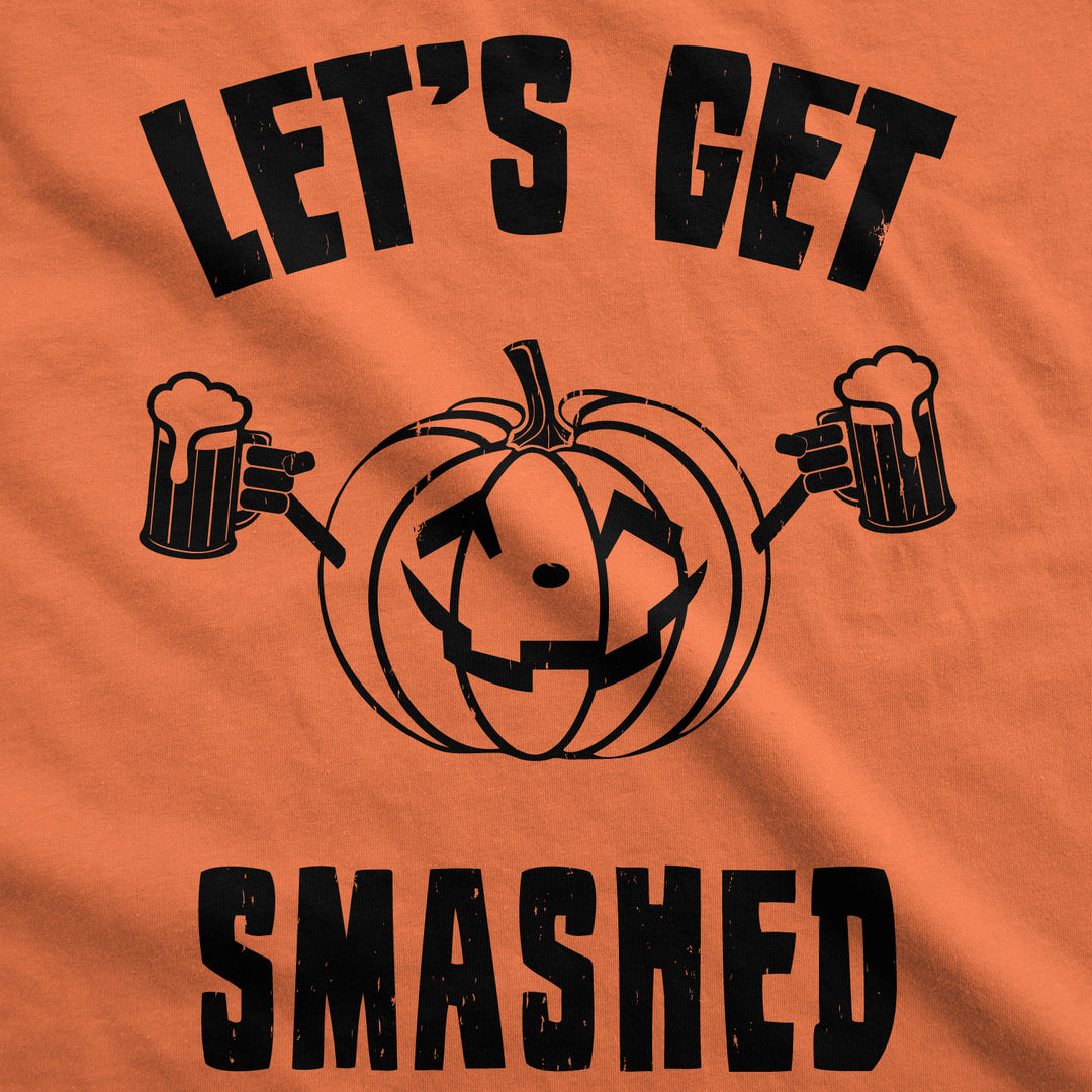 Let's Get Smashed Women's T Shirt