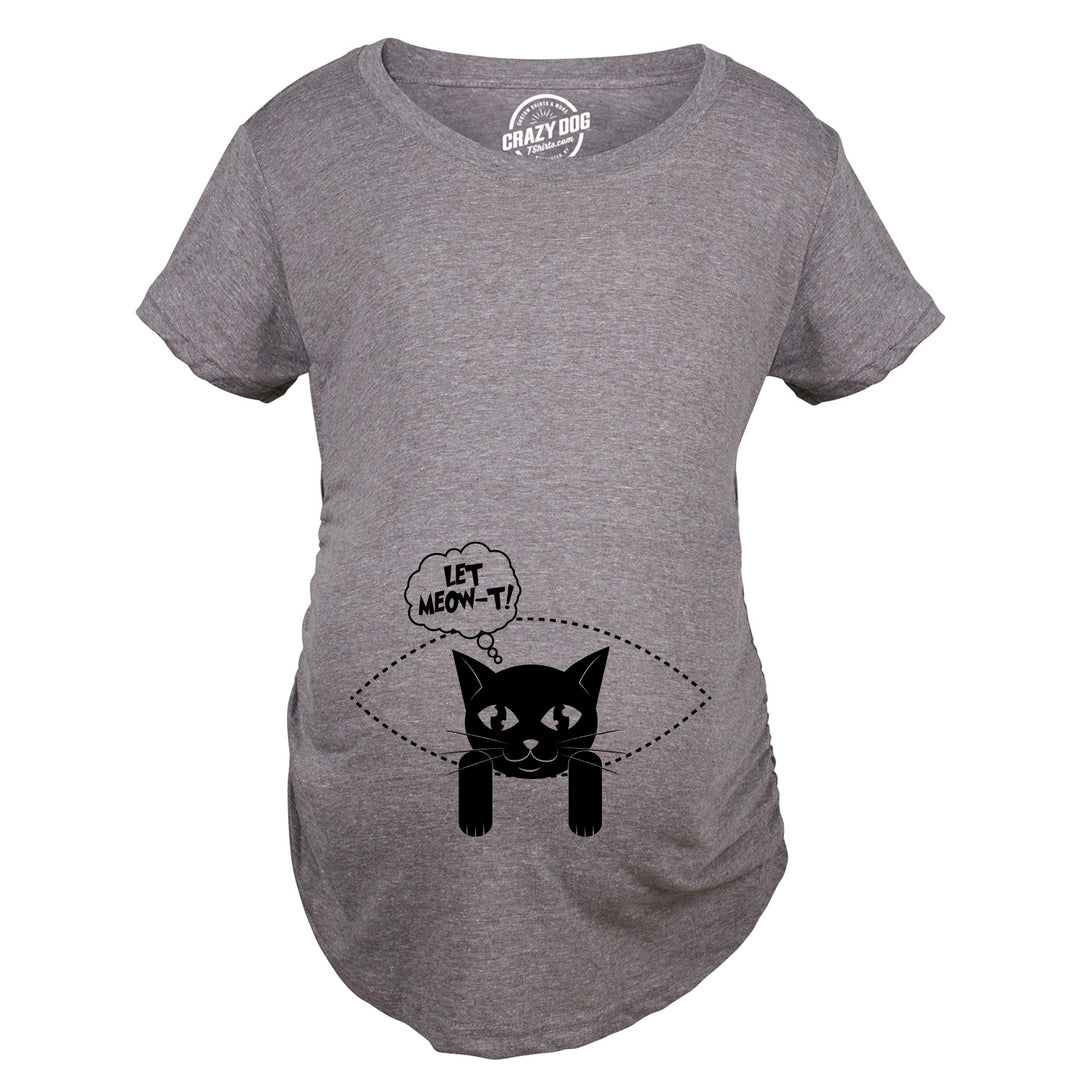 Let Meowt Maternity T Shirt