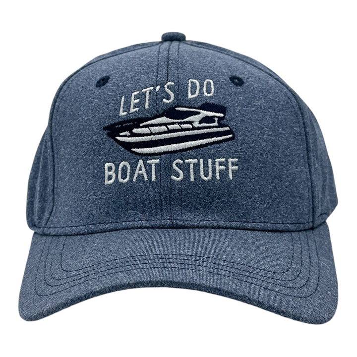 Funny Blue - Lets Do Boat Stuff Lets Do Boat Stuff Nerdy sarcastic Tee