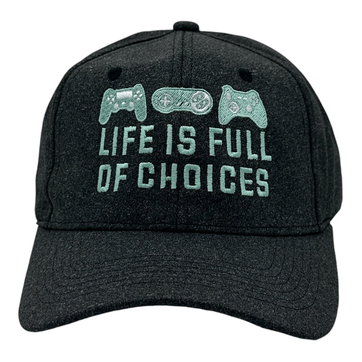 Funny Black - Life Is Full of Choices Life Is Full of Choices Nerdy Video Games sarcastic Tee