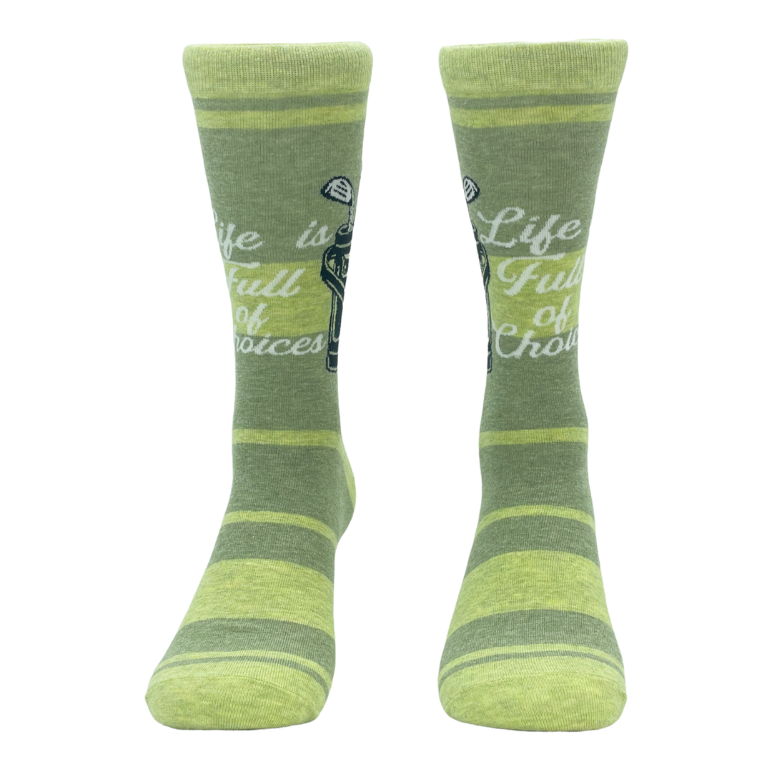 Life Is Full Of Choices Socks