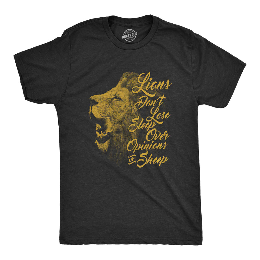 Funny Heather Black Lions Dont Lose Sleep Over The Opinions Of Sheep Mens T Shirt Nerdy Motivational TV & Movies Tee