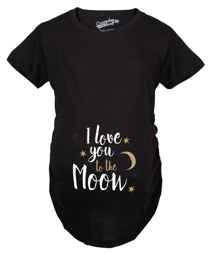 Funny Black I Love You To The Moon Maternity T Shirt Nerdy space Tee