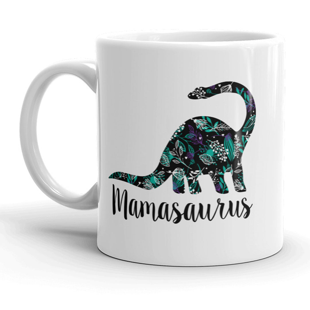 Funny Mamasaurus Floral Mamasaurus Floral Coffee Mug Nerdy Mother's Day dinosaur Tee