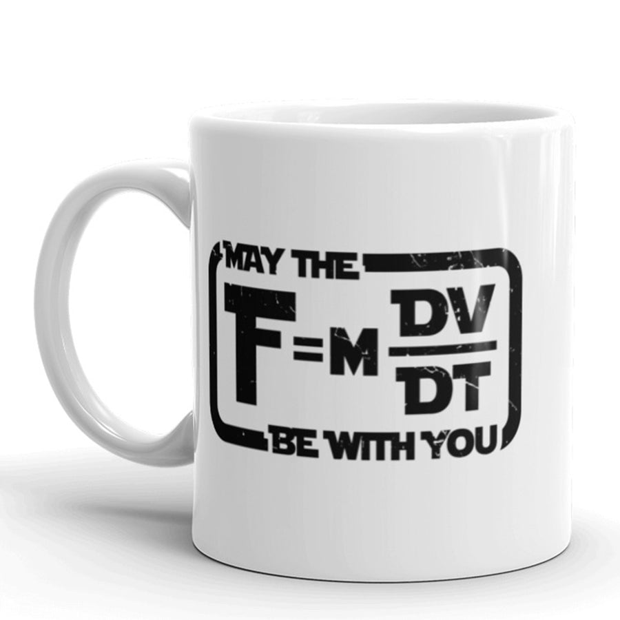 Funny White May The Force Be With You Coffee Mug Nerdy Tee