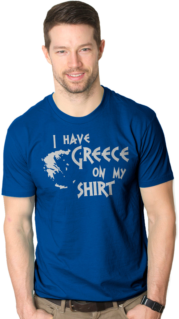 I Have Greece On My Shirt Men's T Shirt