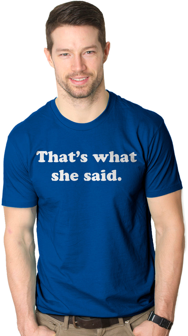 Funny Heather Royal That's What She Said Mens T Shirt Nerdy TV & Movies Tee