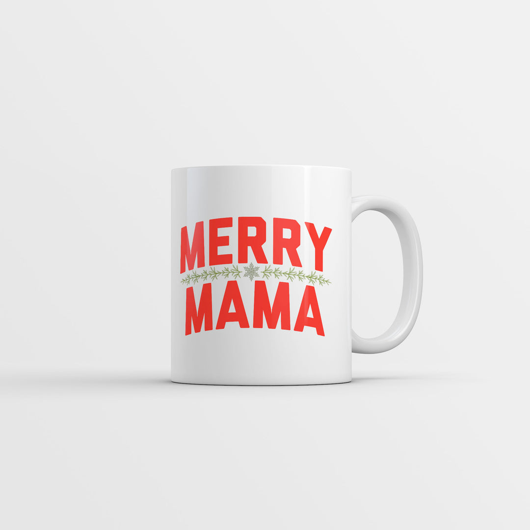 Funny White Merry Mama Coffee Mug Nerdy Christmas sarcastic Tee