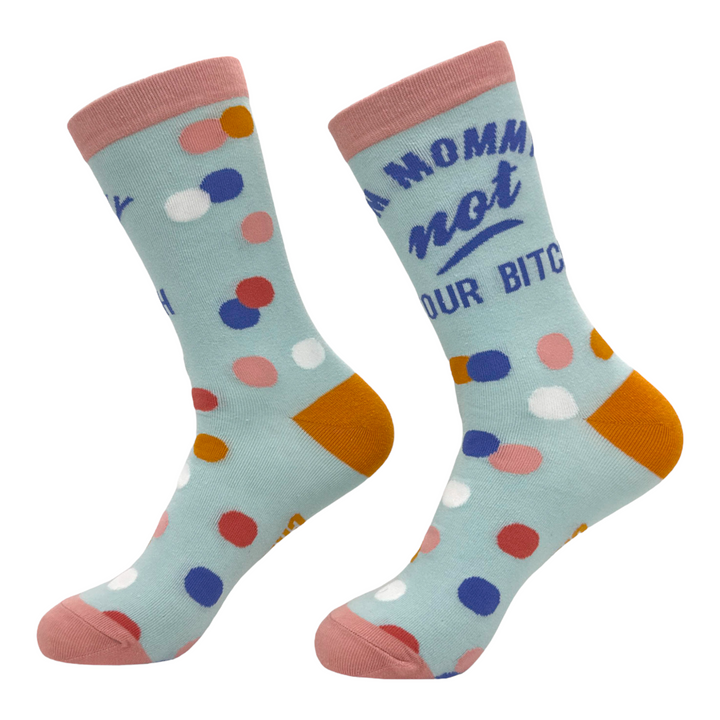 Women's Im Mommy Not Your Bitch Socks