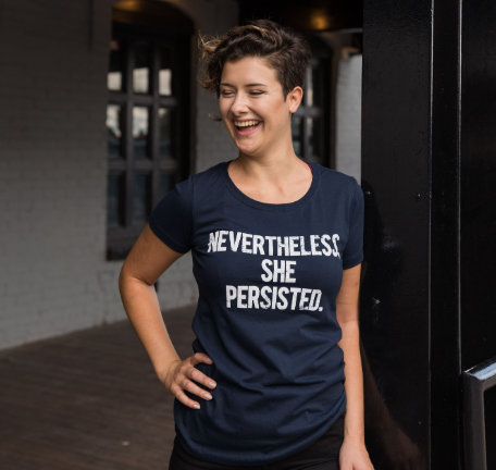 Nevertheless She Persisted Women's T Shirt