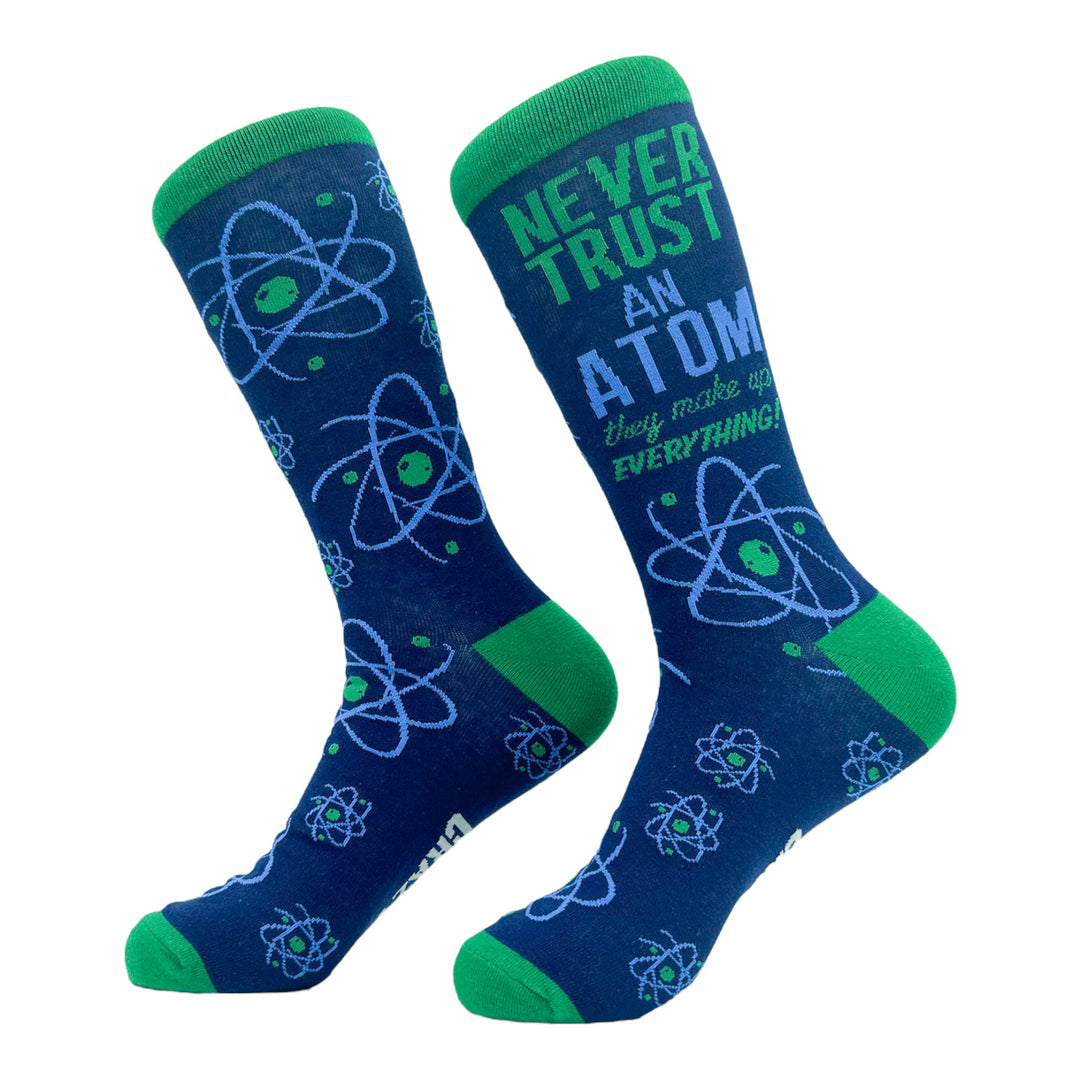 Women's Never Trust An Atom Socks