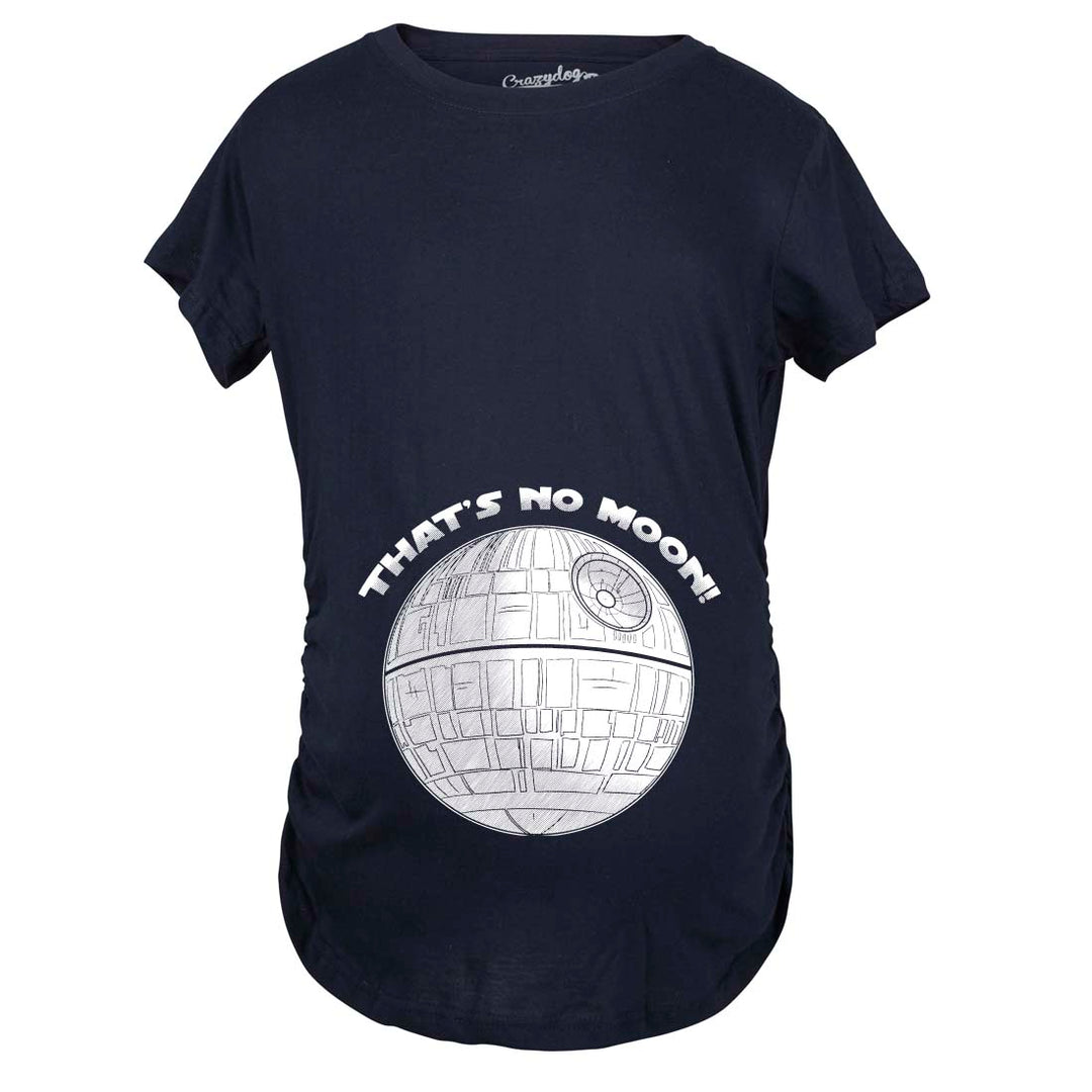 That's No Moon Maternity T Shirt