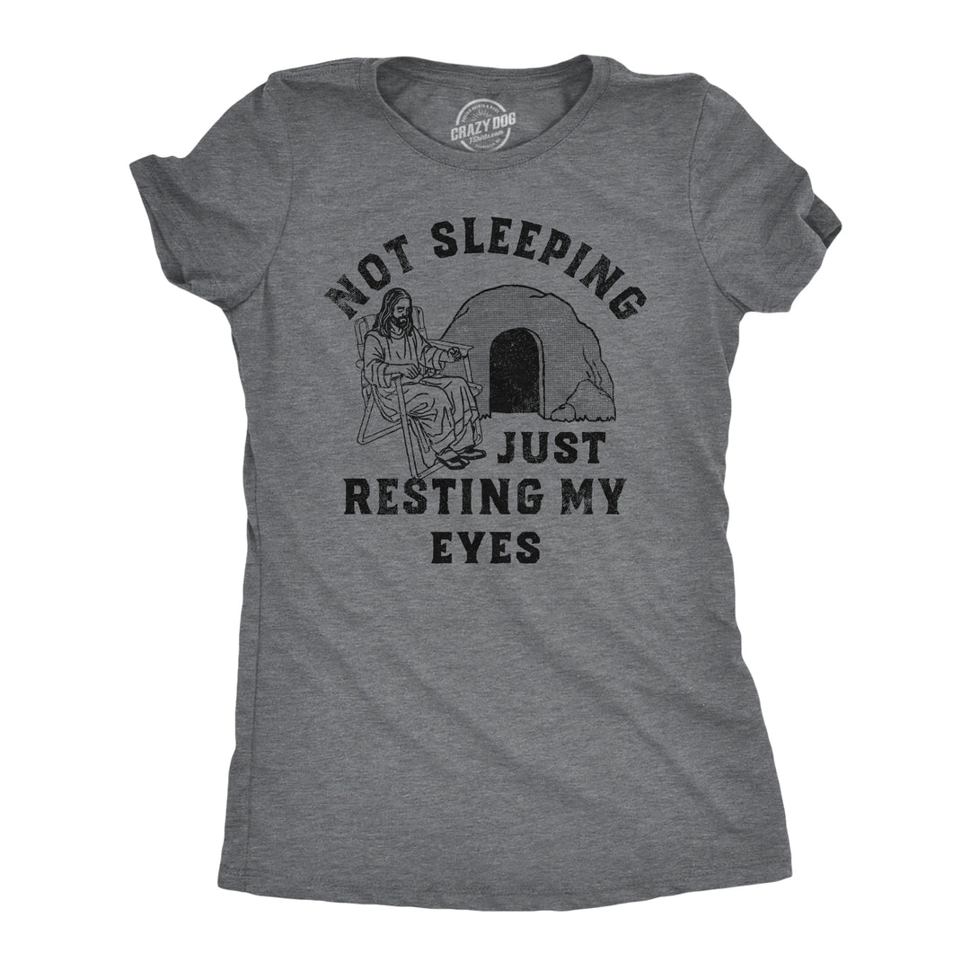 Funny Light Heather Grey - Resting Eyes Jesus Not Sleeping Just Resting My Eyes Womens T Shirt Nerdy Easter Sarcastic Tee