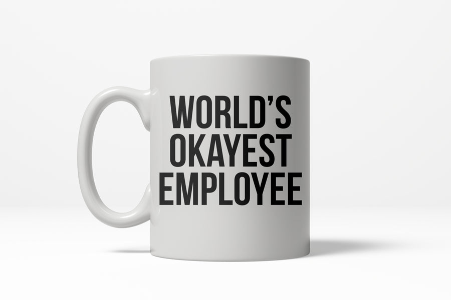 Funny White World's Okayest Employee Coffee Mug Nerdy okayest Tee