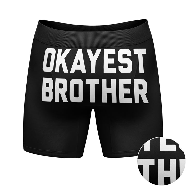 Okayest Brother Boxer Briefs