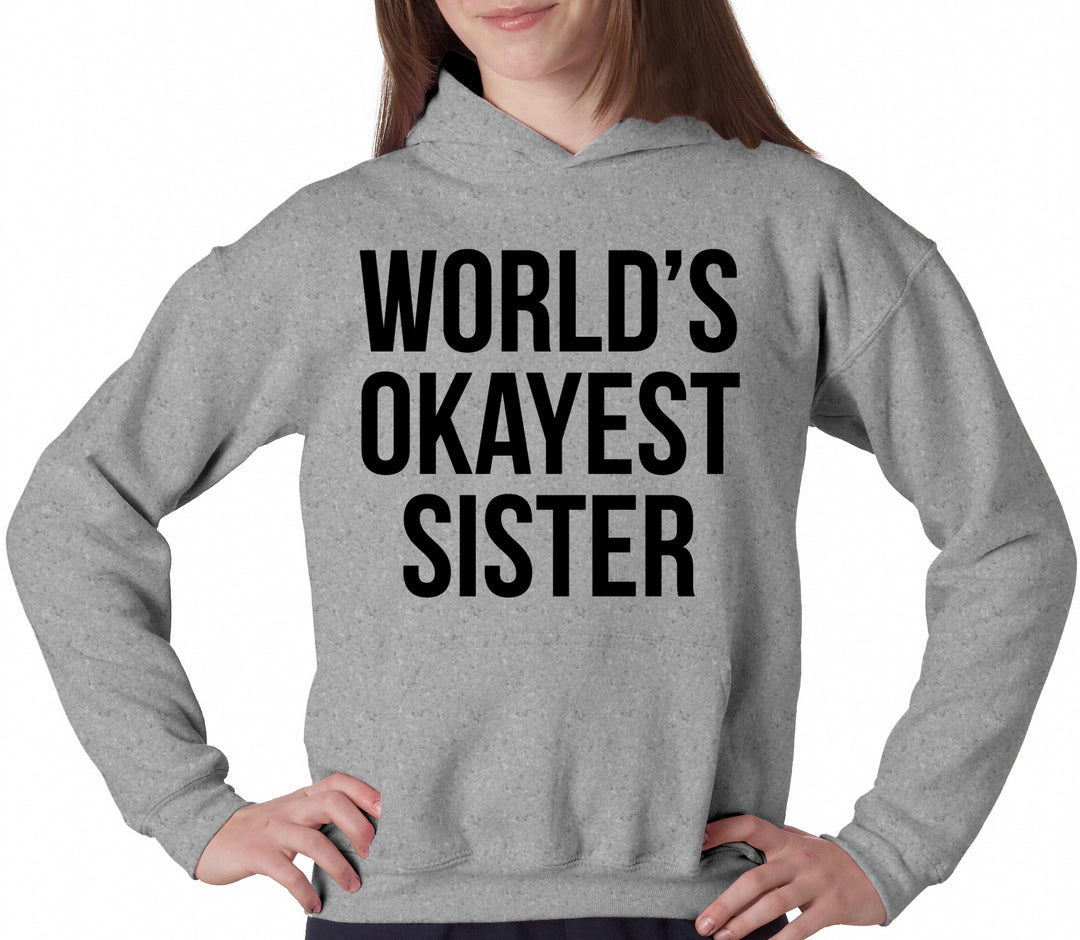 Funny Light Heather Grey World's Okayest Sister Hoodie Nerdy Okayest Sister Tee