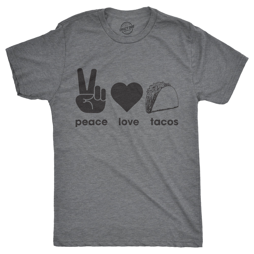 Funny Light Heather Grey Peace Love Tacos Mens T Shirt Nerdy Cinco De Mayo Food Sarcastic Tee