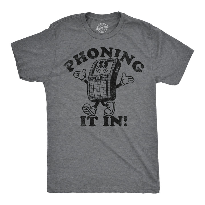 Funny Dark Heather Grey - Phoning It In Phoning It In Mens T Shirt Nerdy Office sarcastic Tee