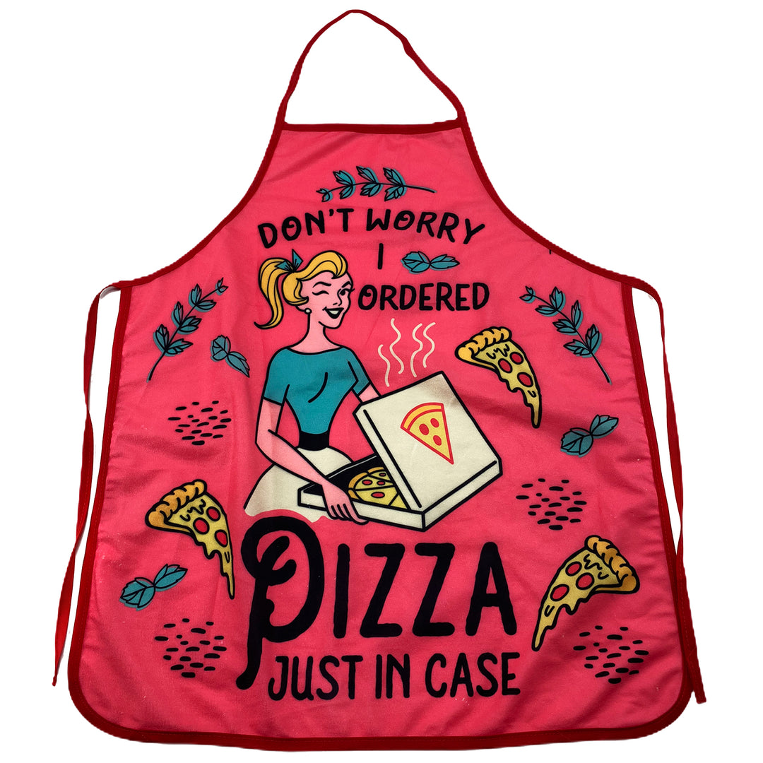 Funny Red Don't Worry I Ordered Pizza Just In Case Apron Nerdy Food Tee