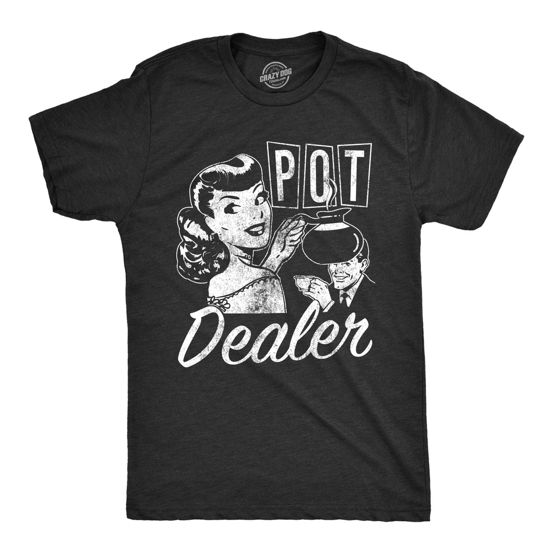 Funny Heather Black Pot Dealer Mens T Shirt Nerdy 420 Coffee Tee