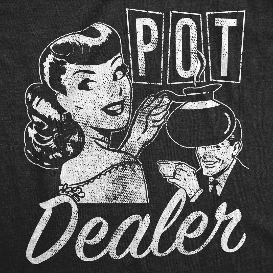 Pot Dealer Women's T Shirt