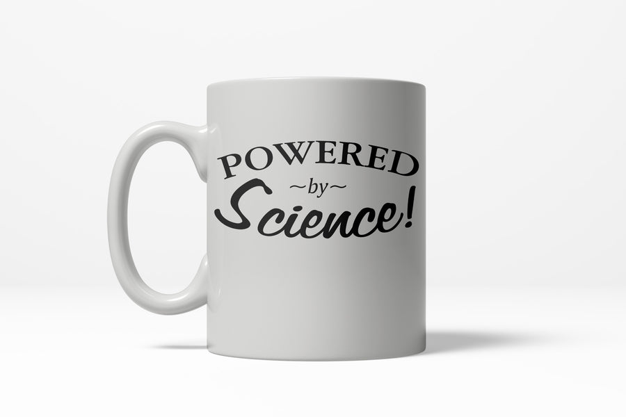 Funny White Powered By Science Coffee Mug Nerdy science Tee