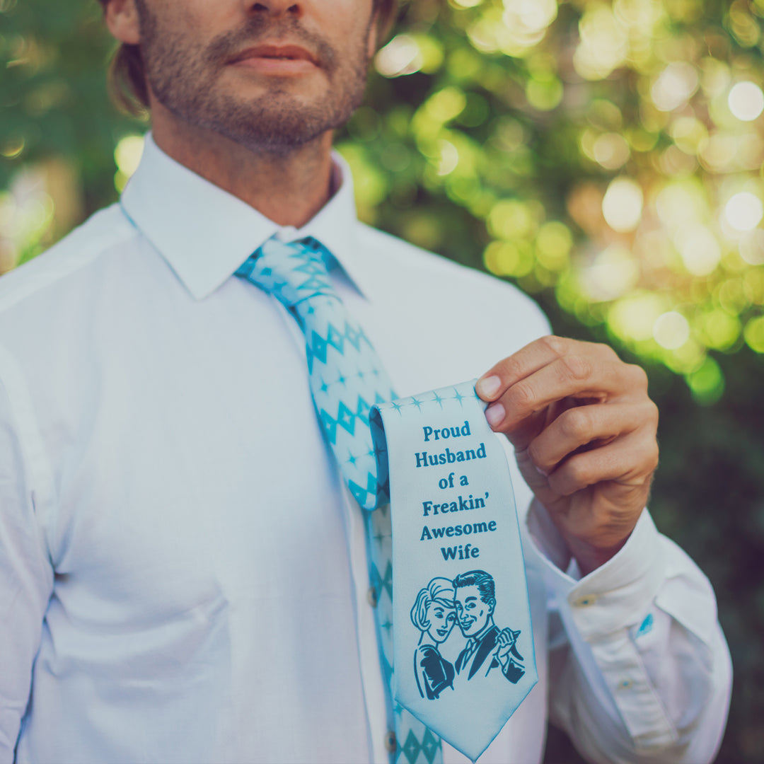 Proud Husband Of A Freakin' Awesome Wife Neck Tie Tie