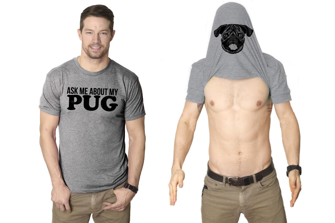 Funny Light Heather Grey Ask Me About My Pug Flip Mens T Shirt Nerdy Dog Flip Tee